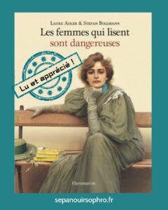 Lire la suite à propos de l’article Les femmes qui lisent sont dangereuses – Laure Adler & Stefan Bollmann