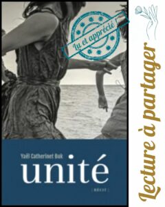 Lire la suite à propos de l’article Unicité de Yaël Catherinet Buk