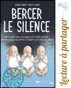 Couverture du livre Bercer le silence de Nathalie André et Violette Suquet, une bande dessinée documentaire consacrée au deuil périnatal et au vécu des paranges.