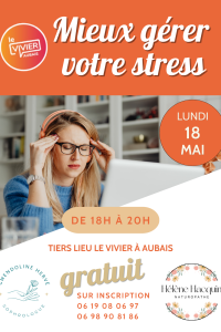 Atelier gestion de stress - Le Vivier - Aubais - sophrologie et naturopathie - 18 mai 2026