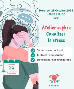 sophrologie 29 octobre 2025 – canaliser le stress – endozen occitanie sophrologie 29 octobre 2025 - canaliser le stress - endozen occitanie