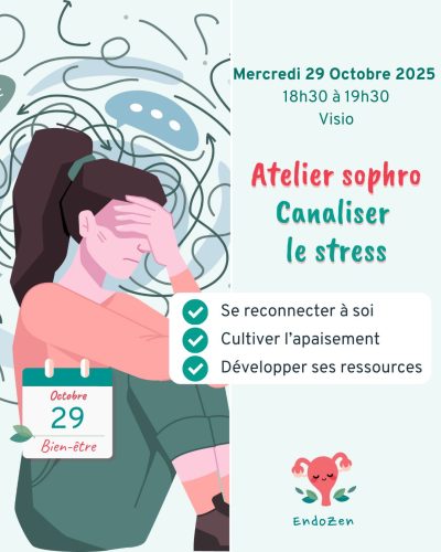 sophrologie 29 octobre 2025 - canaliser le stress - endozen occitanie